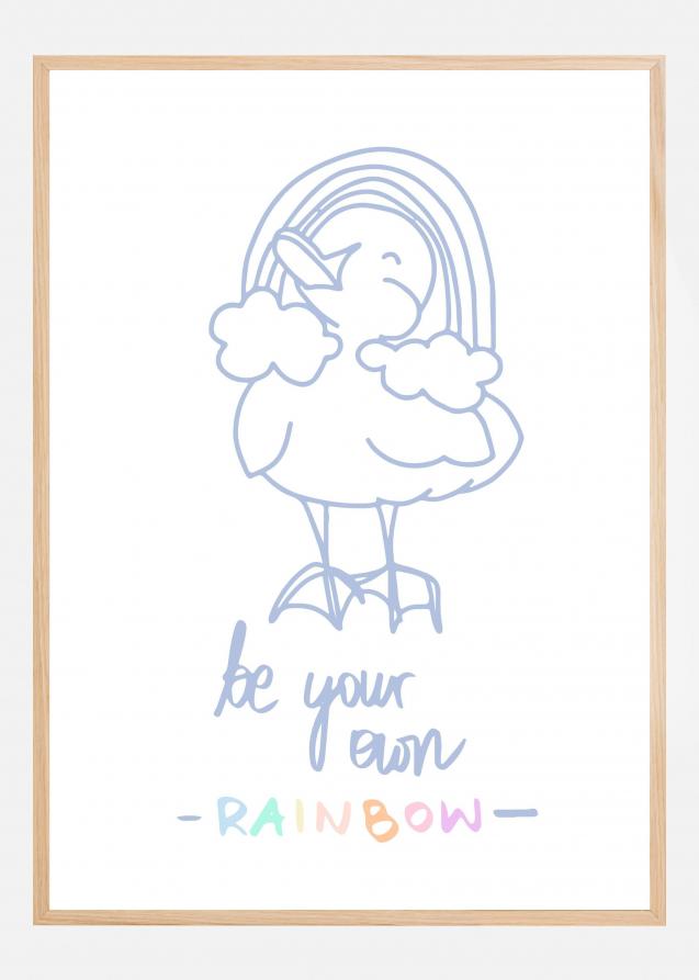 Be Your Own Rainbow Plakat