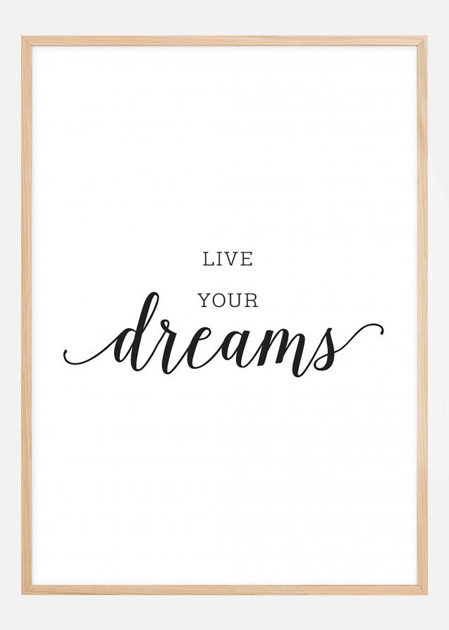 Live your dreams Plakat