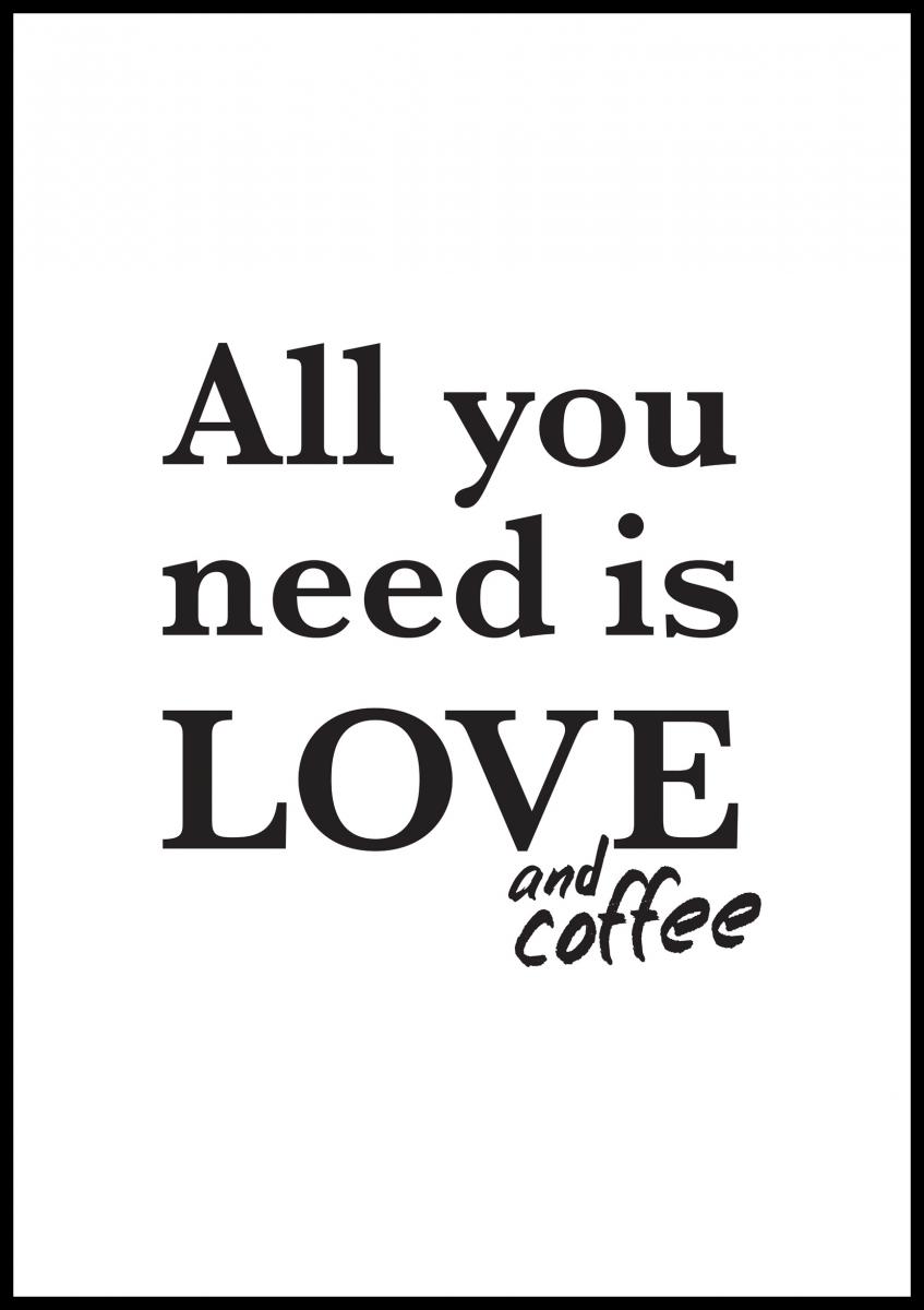 Love and coffee Plakat