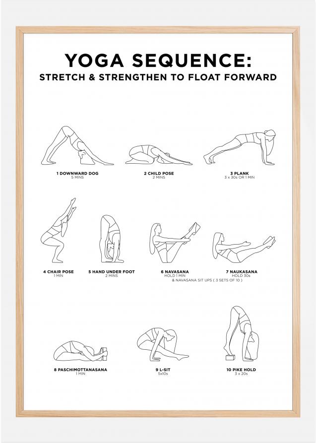 Yoga Sequence - Stretch & Strengthen To Float Forward - White Plakat