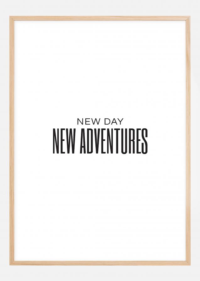 New day - NEW ADVENTURES Plakat