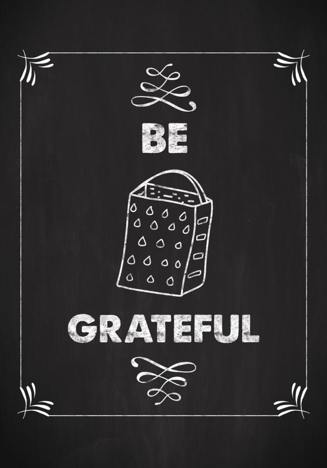 Be grateful Plakat