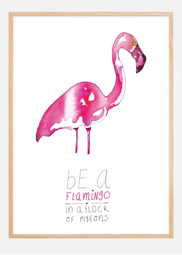 Be a flamingo Plakat