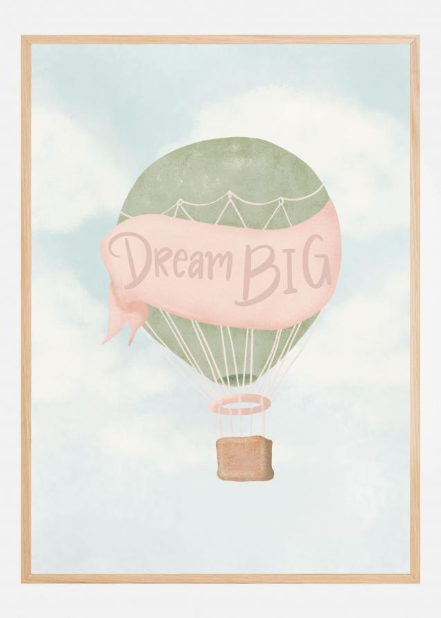 Dream Big Pink Plakat