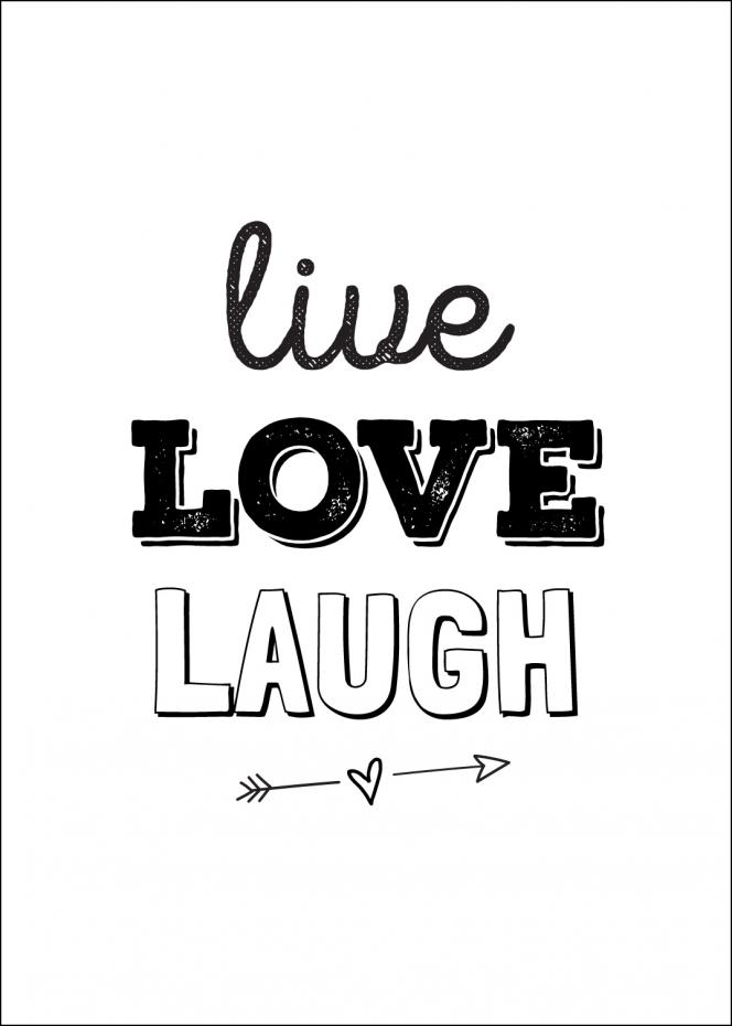 Live Love Laugh Plakat
