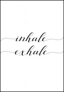 Inhale - Exhale Plakat
