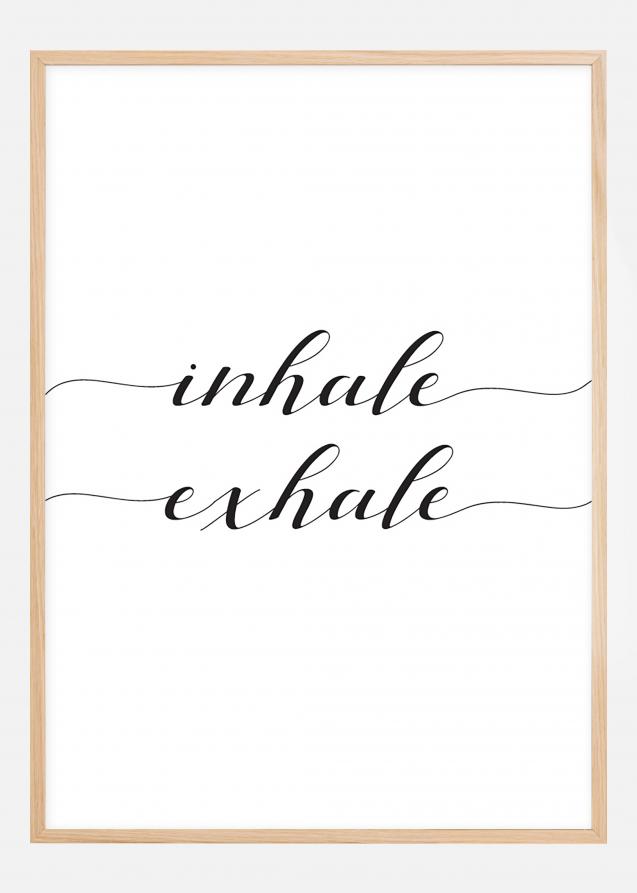Inhale - Exhale Plakat