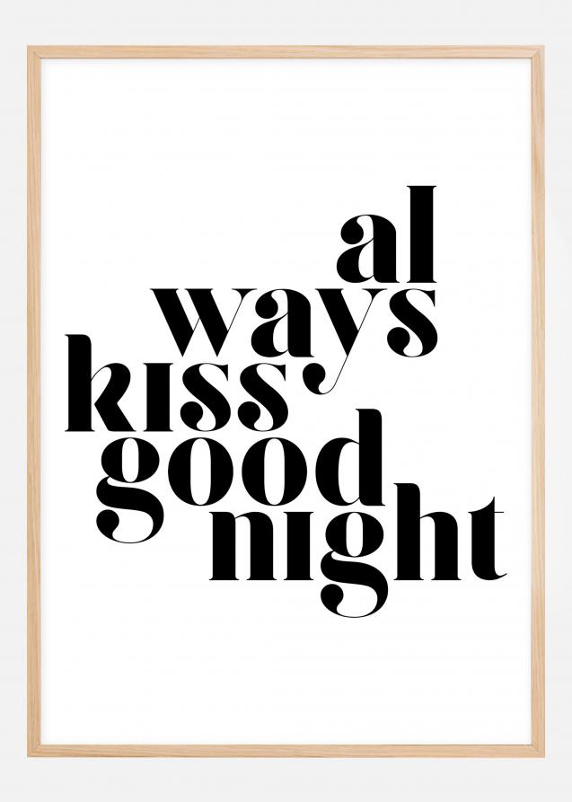Always Kiss Good Night Plakat