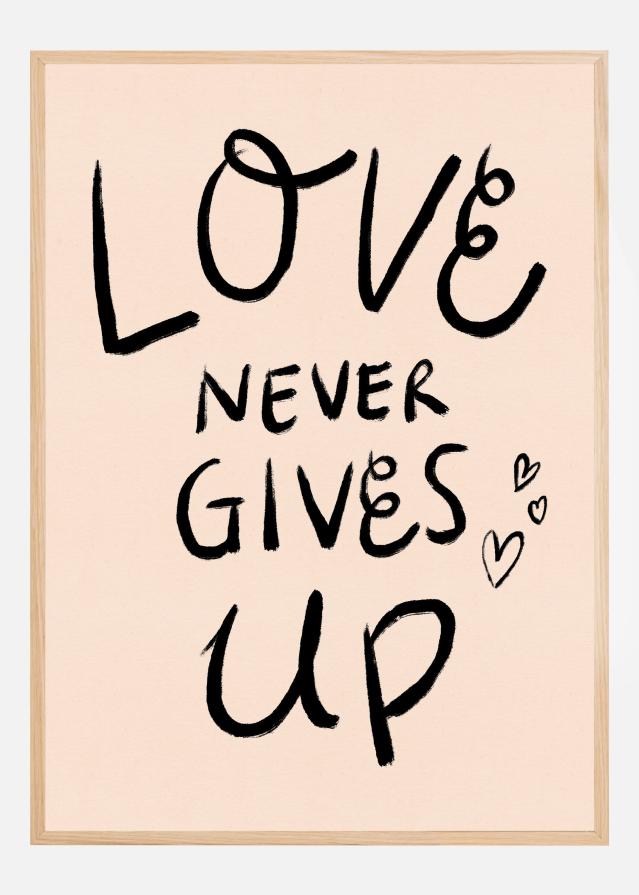 Love Never Gives Up Typography Plakat
