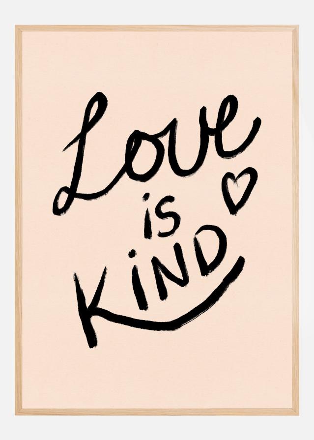 Love is Kind Typography Plakat