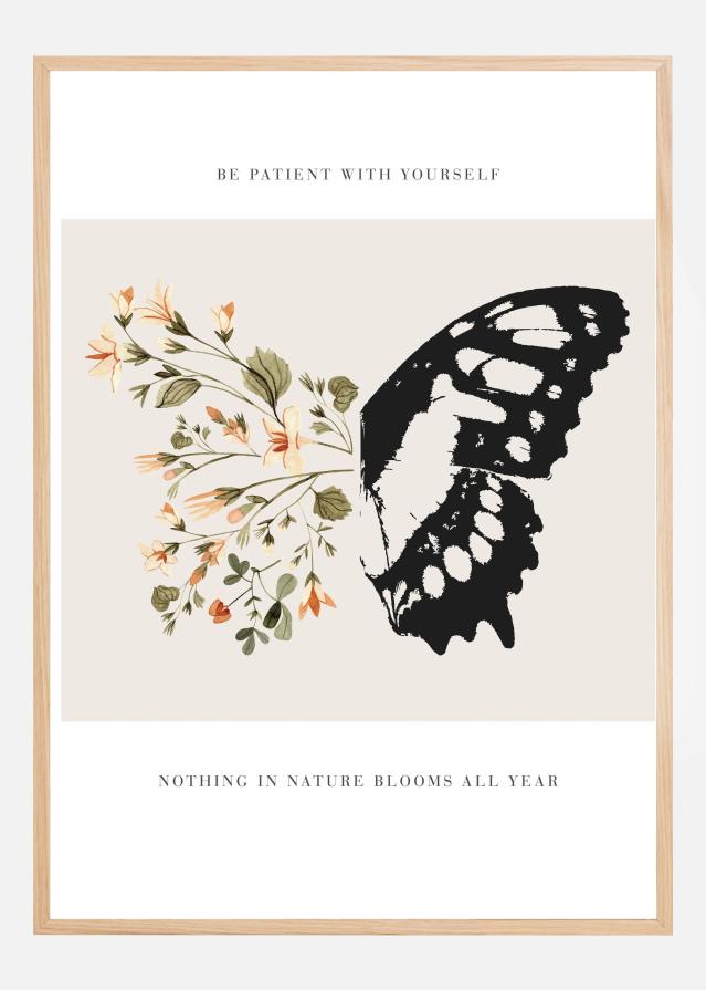 Be Patient Plakat