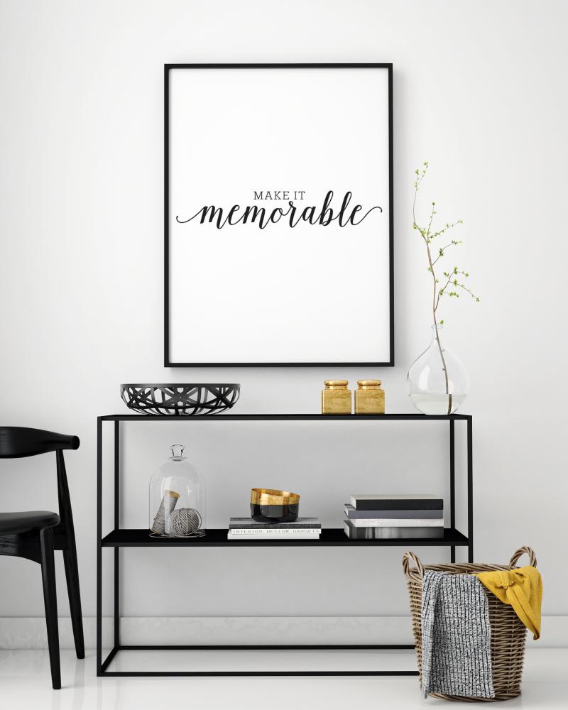 Make it memorable Plakat