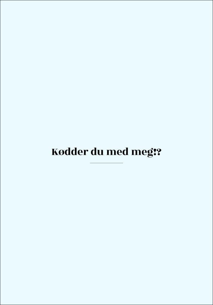 Citat - Skam - Kødder - Blå