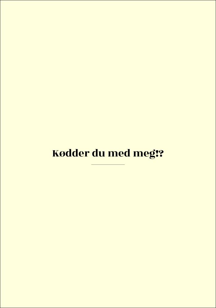 Citat - Skam - Kødder - Gul