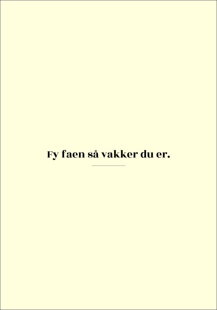 Citat - Skam - Vakker - Gul Plakat