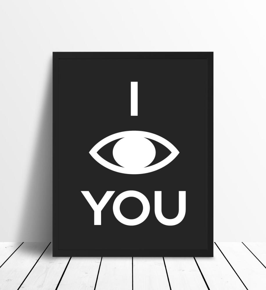 I see you - Sort med hvidt tryk Plakat