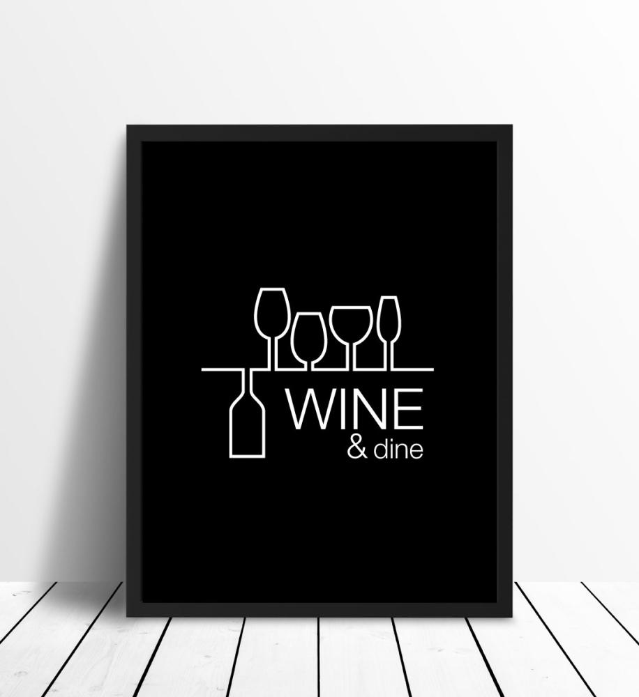 Wine & dine - Sort med Hvidt tryk Plakat
