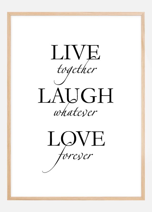 Live, laugh, love - Sort Plakat