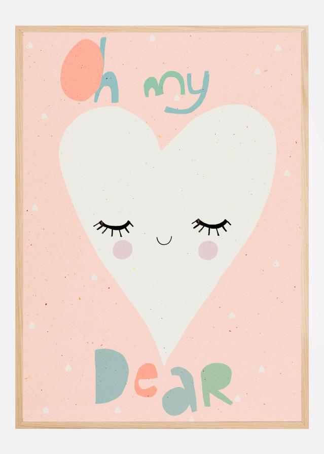 Oh My Dear Plakat