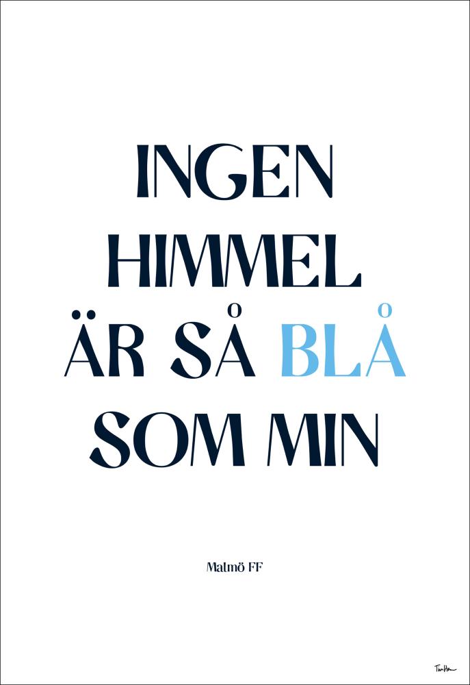 Ingen himmel är så blå som min