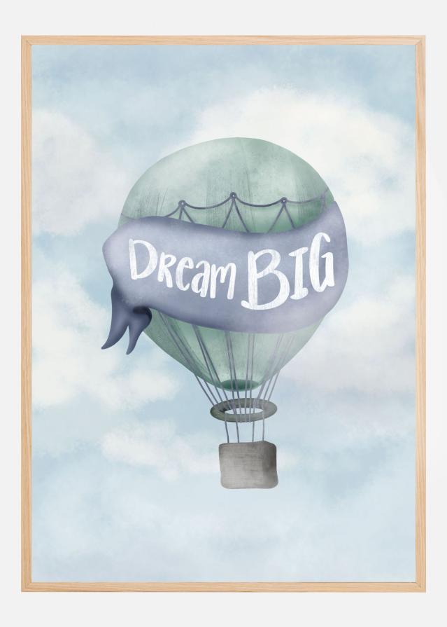 Dream Big Blue Plakat