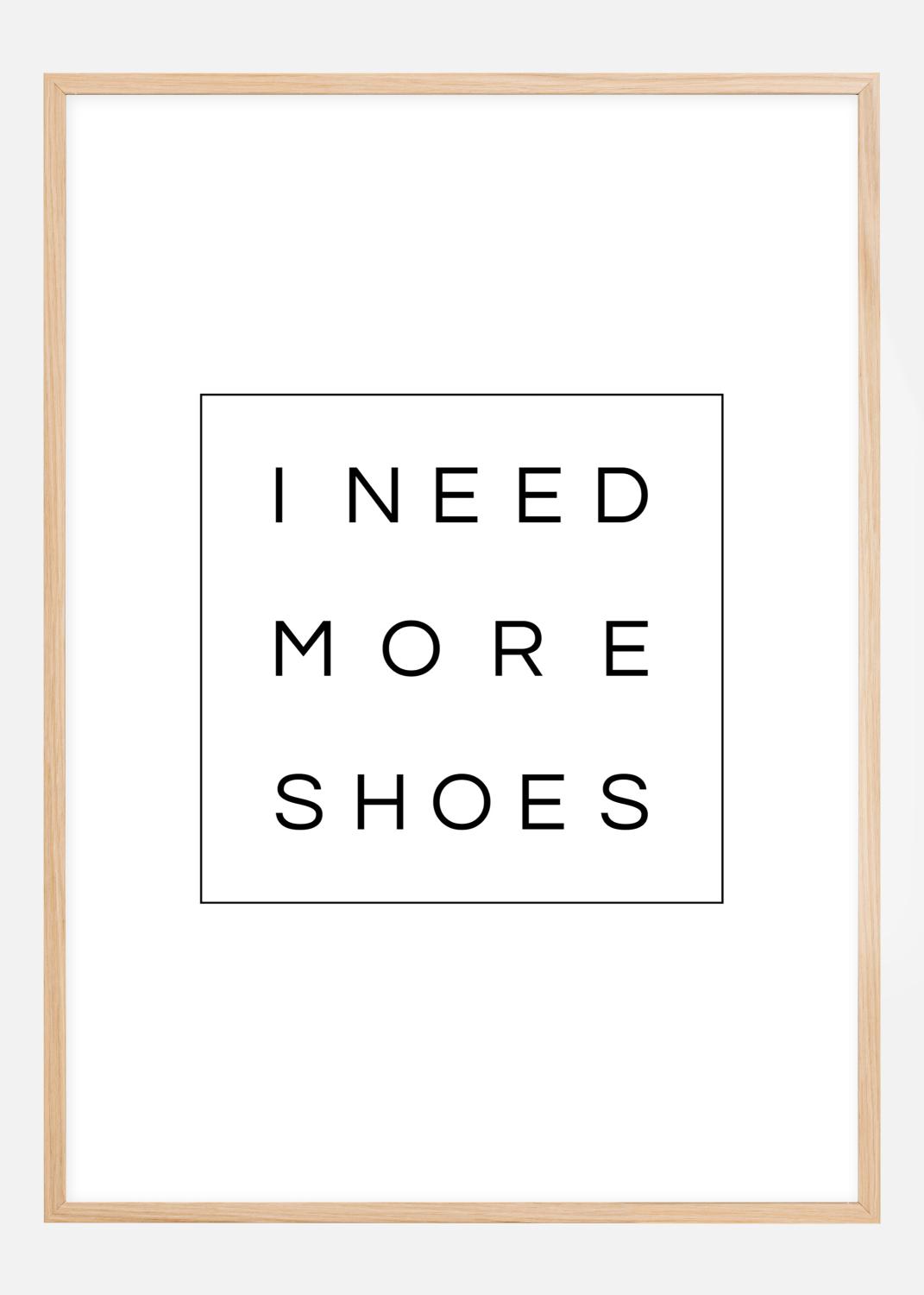 Product Image for I need more shoes Plakat (21x29.7 cm (A4))