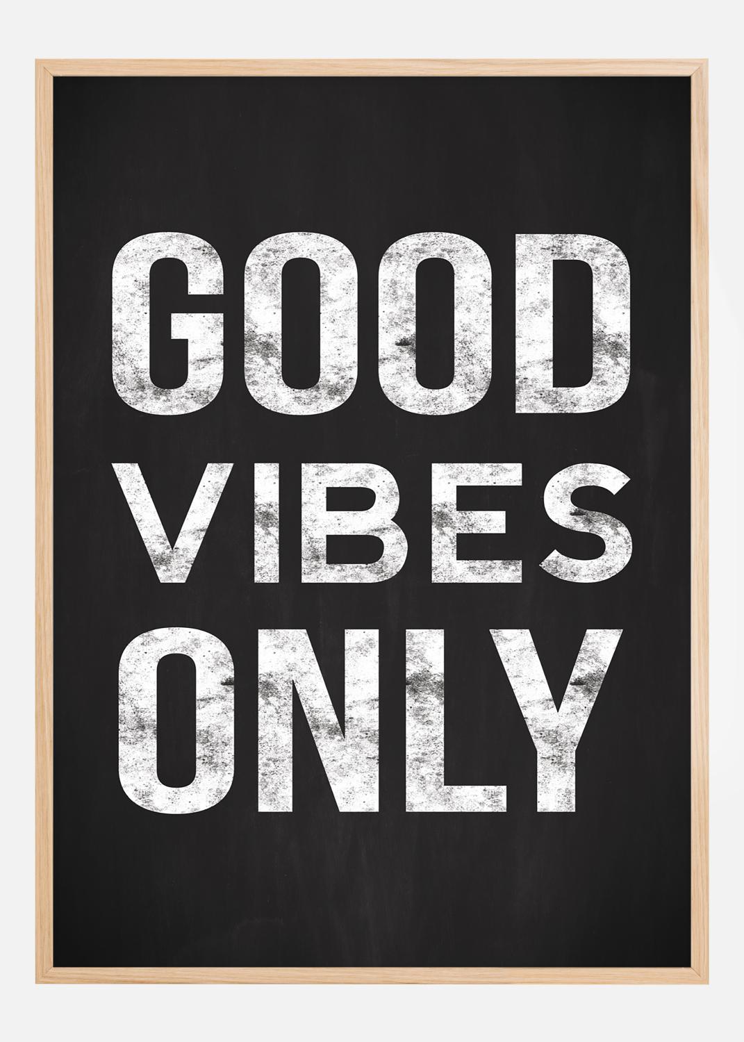 Product Image for Good vibes only - Sort Plakat (50x70 cm)