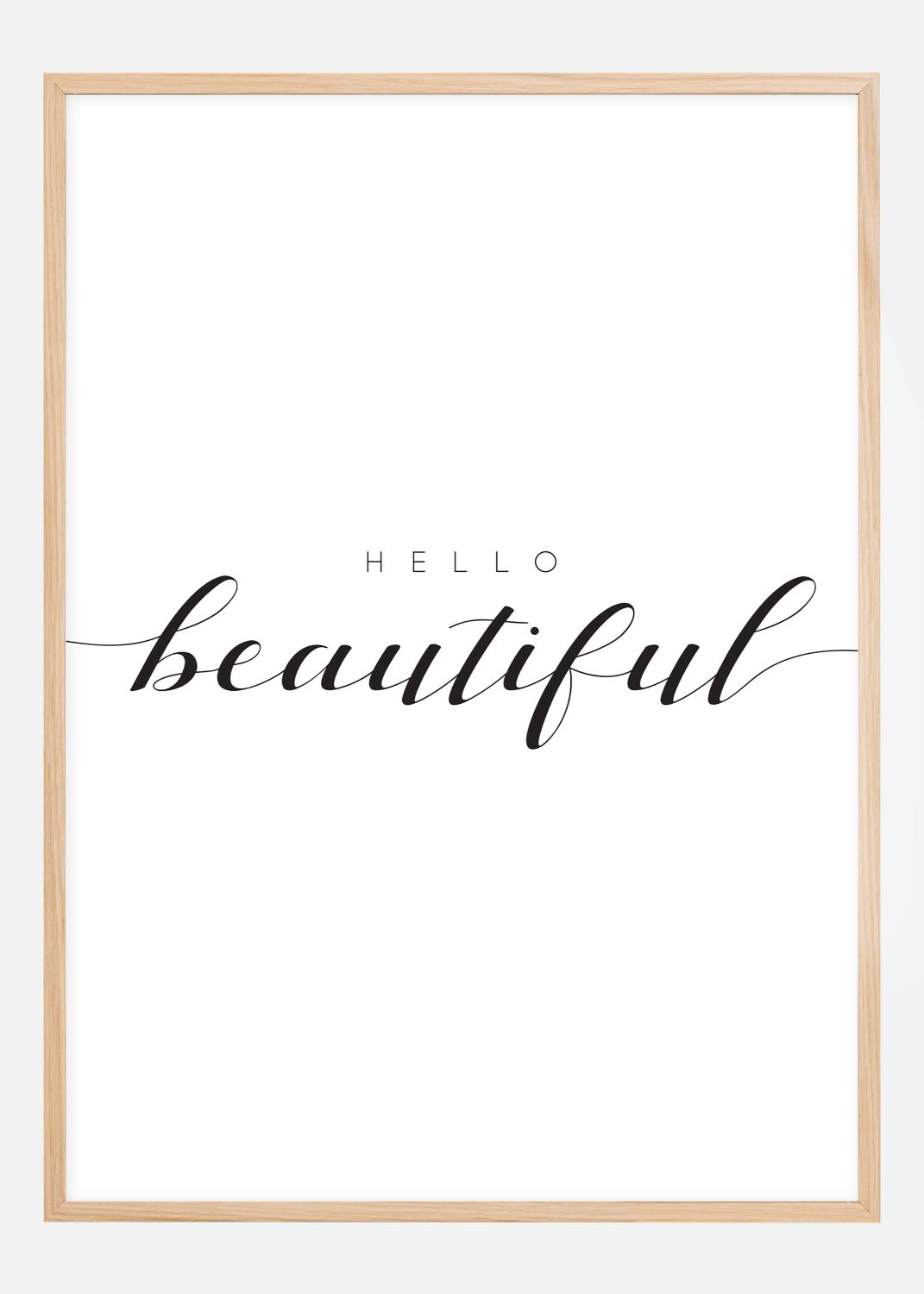 Product Image for Hello Beautiful Plakat (50x70 cm)