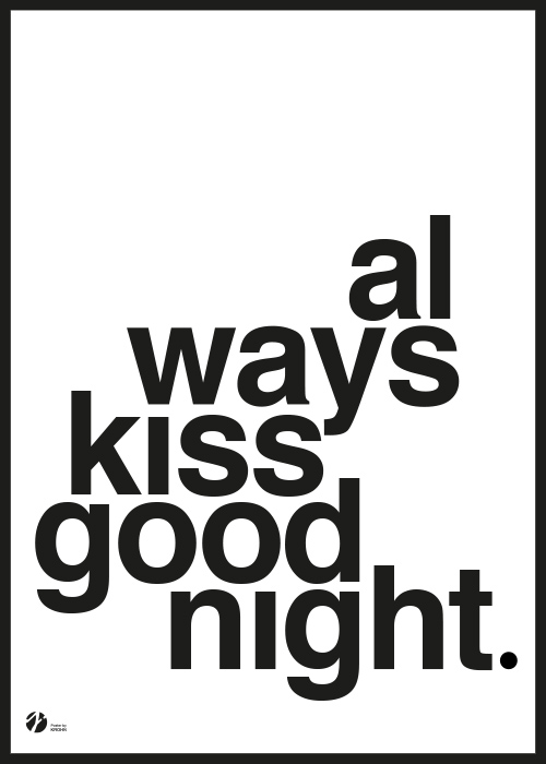 Køb Always Kiss Goodnight Sorthvid her -